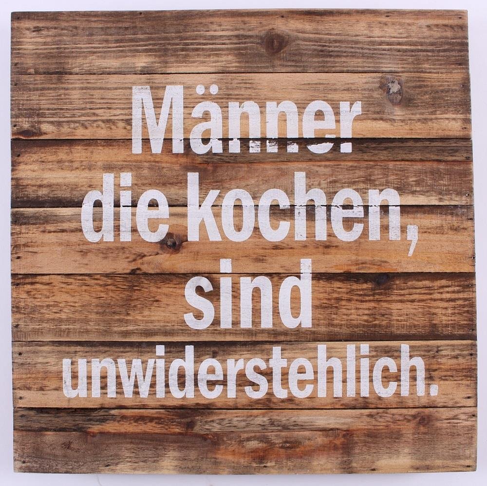 Wood Sign - Männer die kochen, sind unwiderstehlich