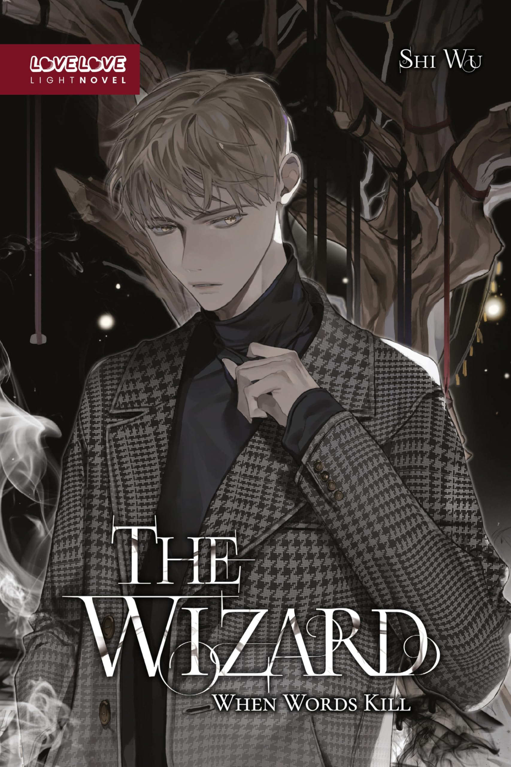 The Wizard (Novel): Light Novel: When Words Kill