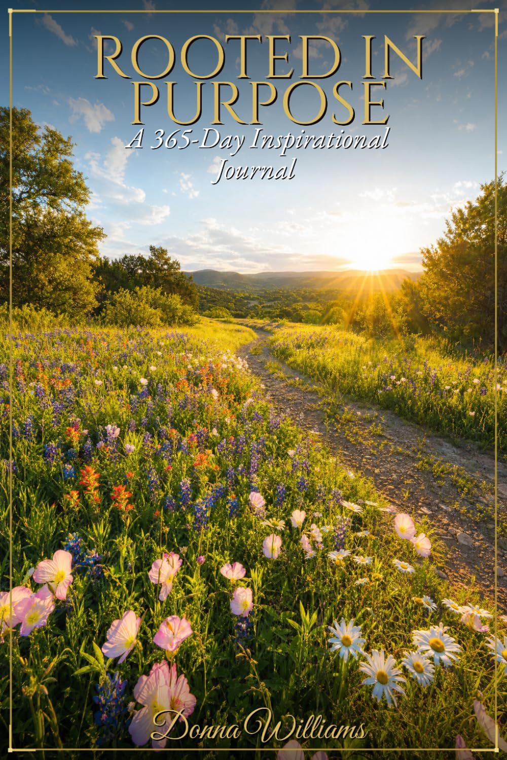 Rooted in Purpose - a 365 - Day Inspirational Journal