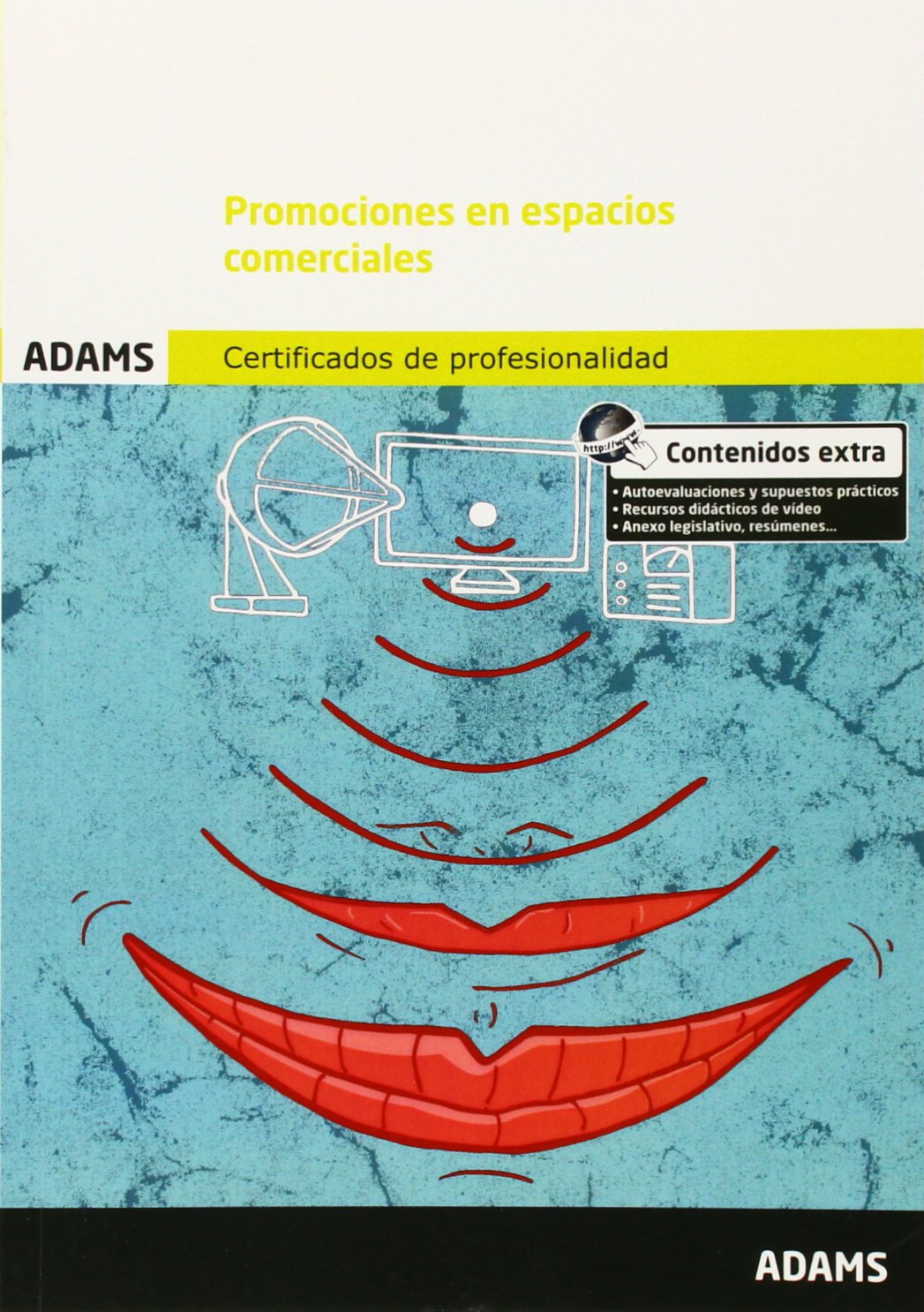 Promociones en espacios comerciales: certificado de profesionalidad gestión comercial de ventas (O.VARIAS)