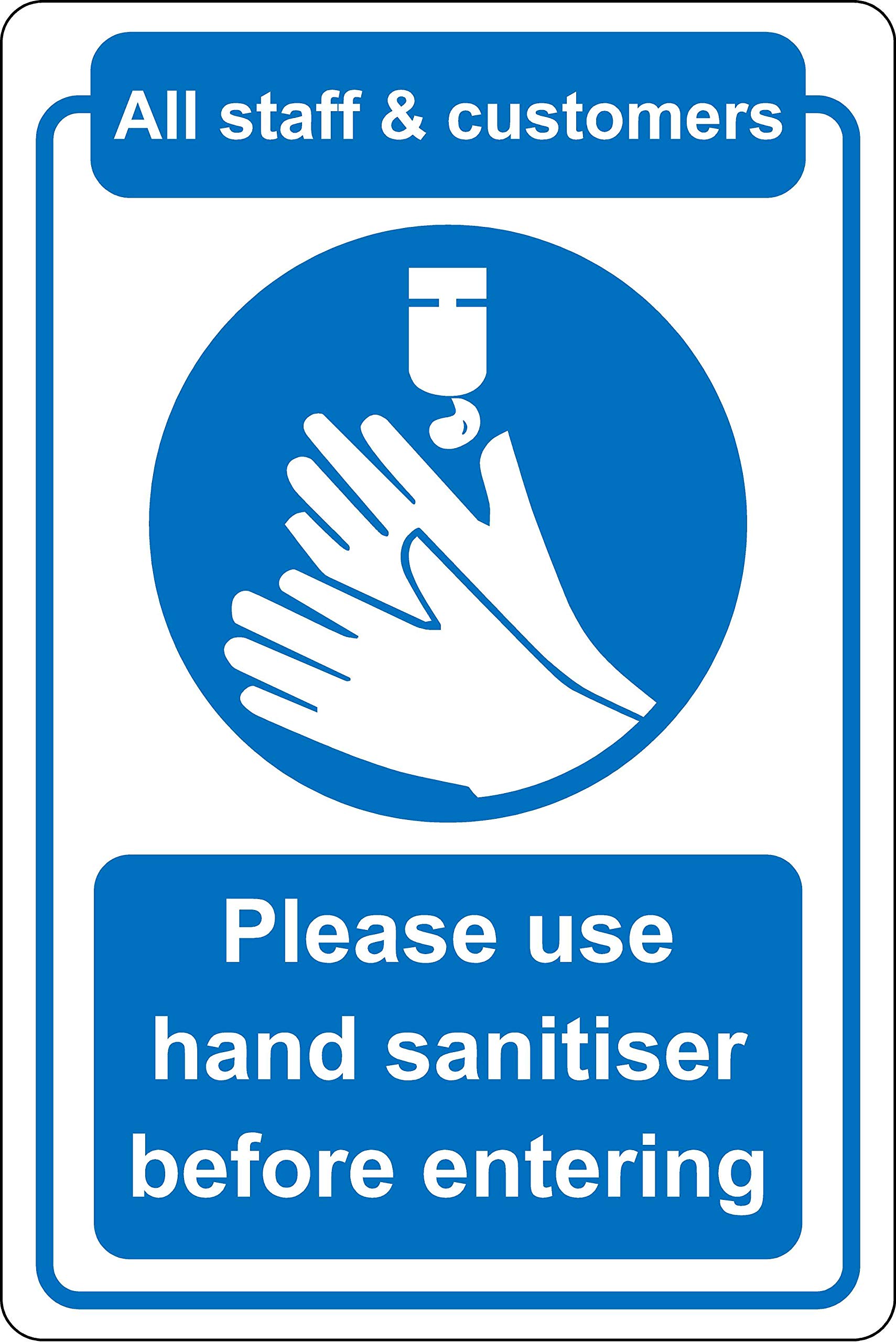 All staff and customers please use hand sanitiser before entering Safety sign - 1.2mm Rigid plastic 200mm x 150mm