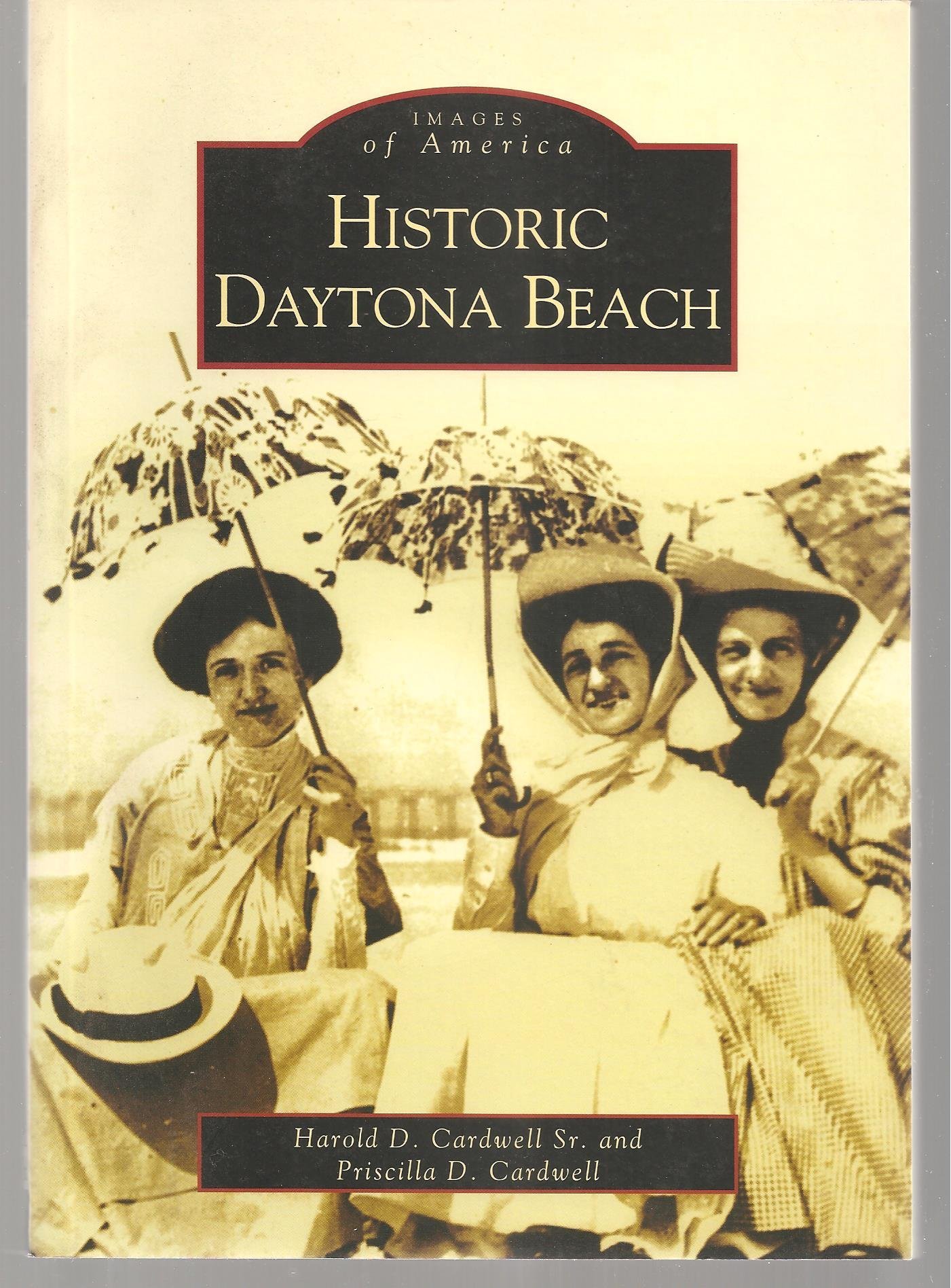 Historic Daytona Beach (FL) (Images of America)
