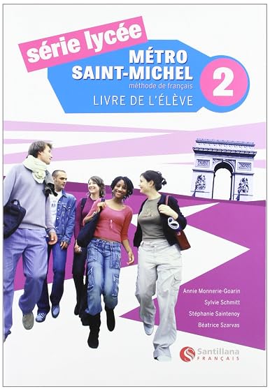 Serie Lycee-Metro Saint 2 Livre de Eleve