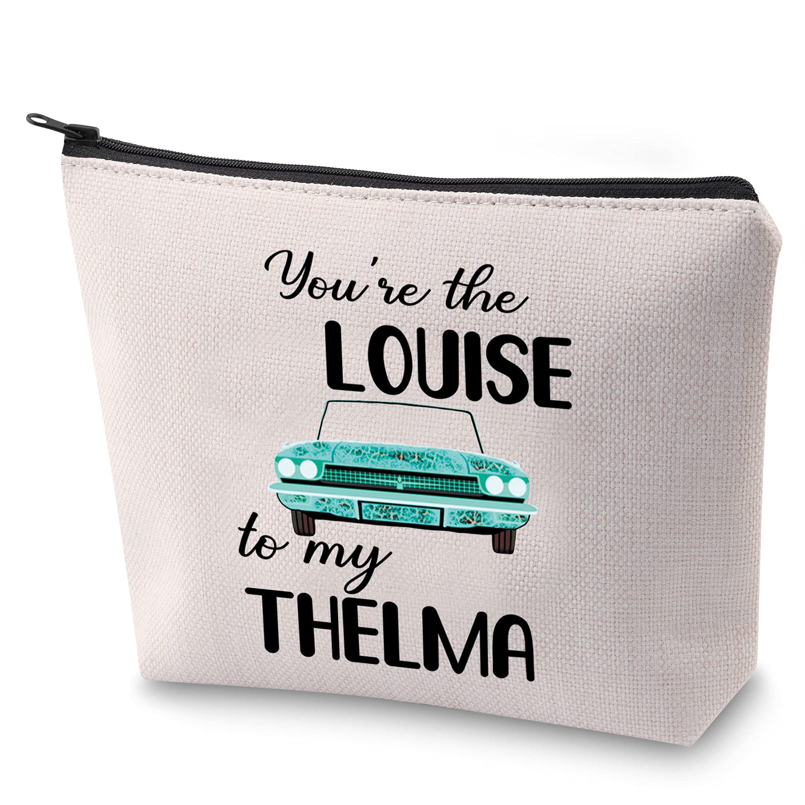 ZJXHPO TV Show Inspire Gift Road Trip Gift Sister Cosmetic Bag You're The Louise To My Thelma Zipper Pouch, Louise To Thelma, 23.5*17 cm