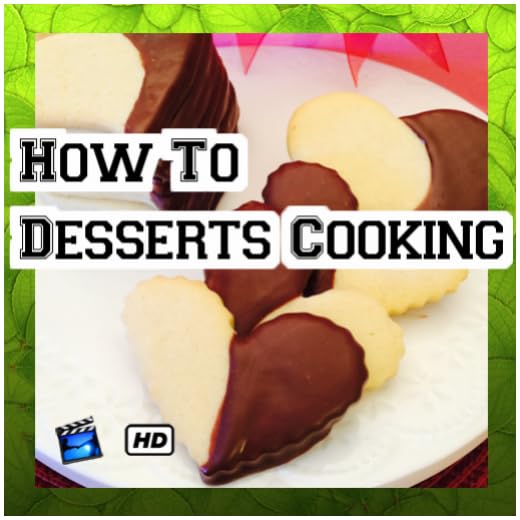 how to desserts cooking