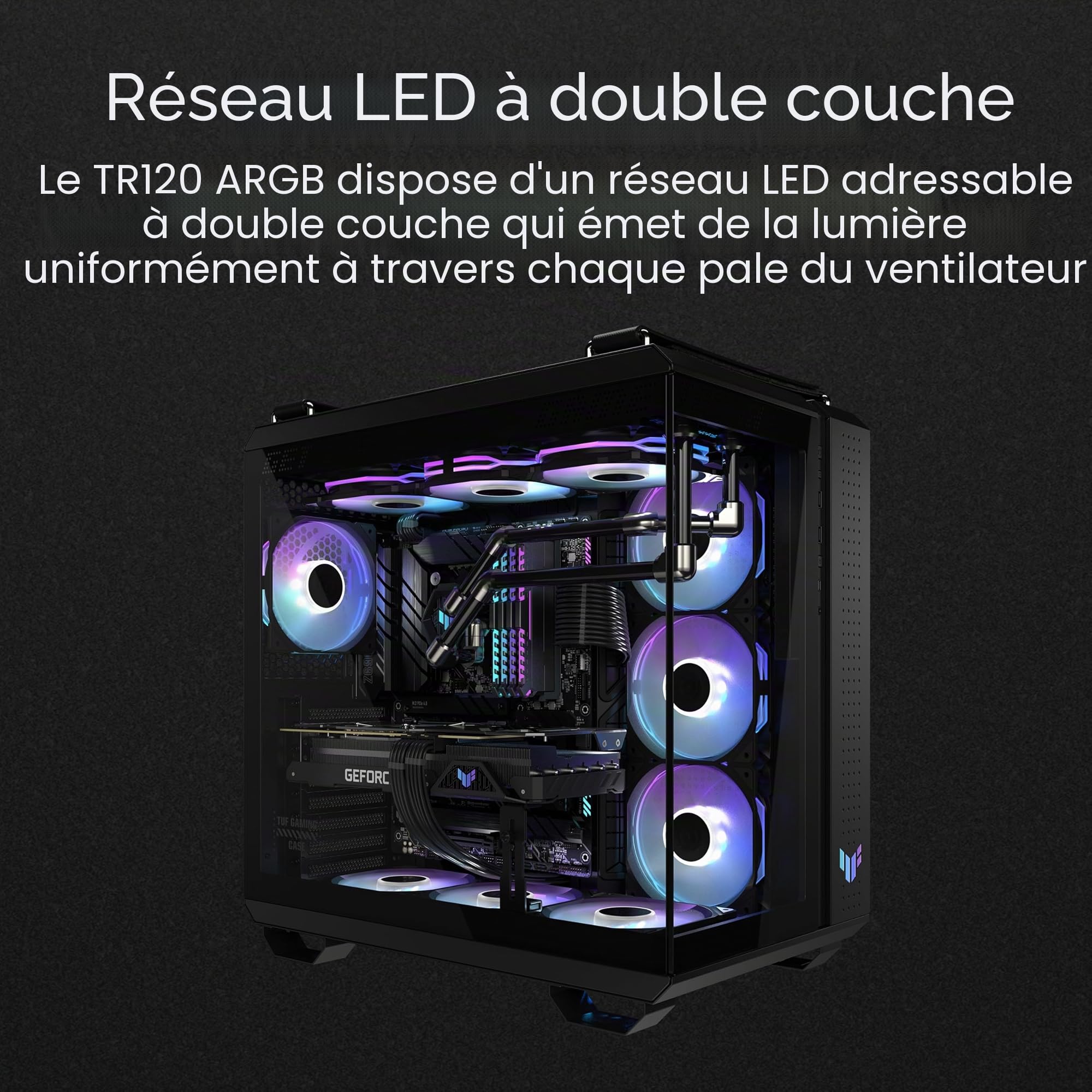 ASUS TUF Gaming TR120 ARGB Reverse Blade Black Lot de 3 Ventilateurs de boîtier 3 en 1 (120 mm PWM, 2000 TR/Min, 2,75 mm H2O, 76,3 CFM, 16 LED RVB adressables Individuellement, Noir)