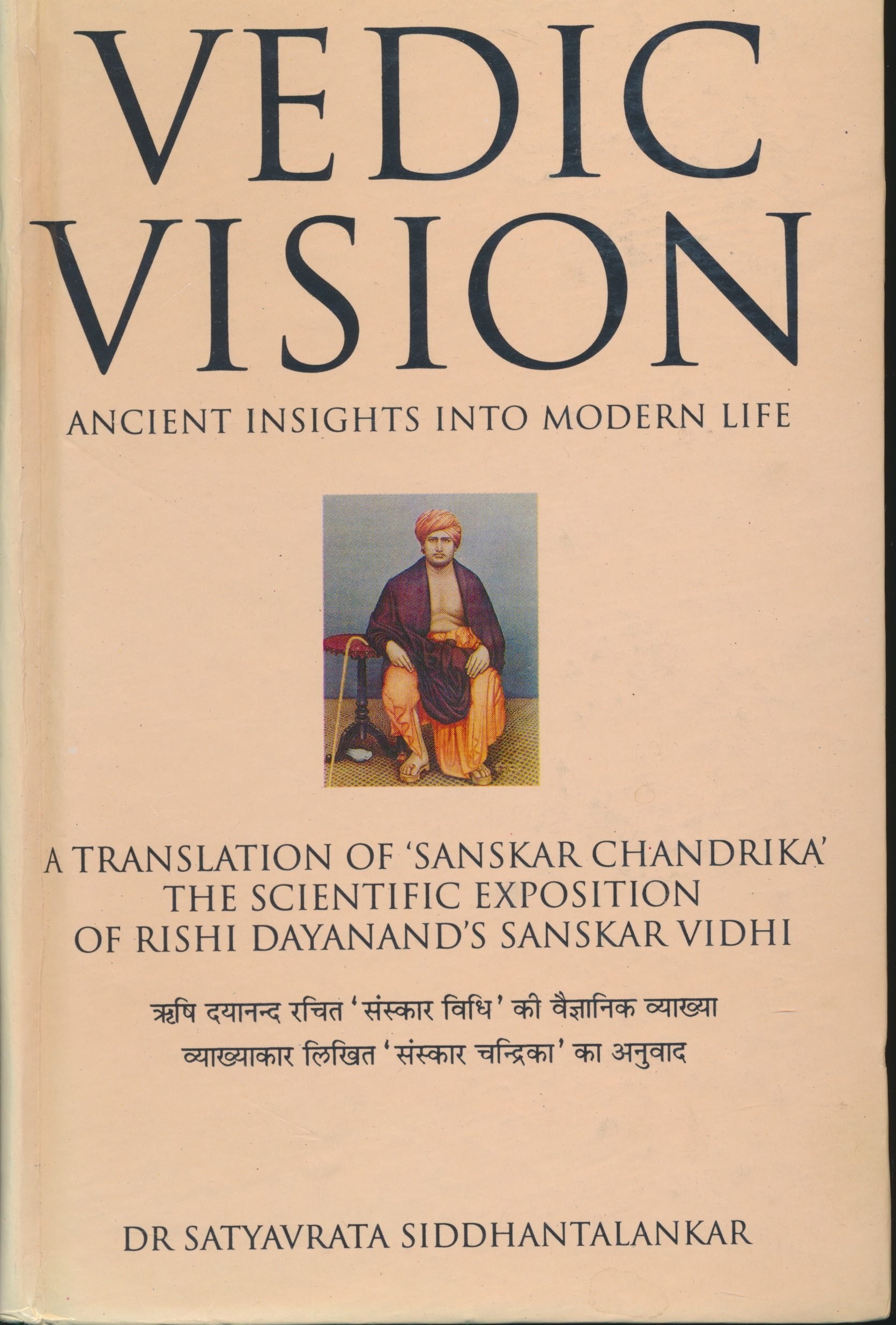 Vedic Vision: Ancient Insights Into Modern Life