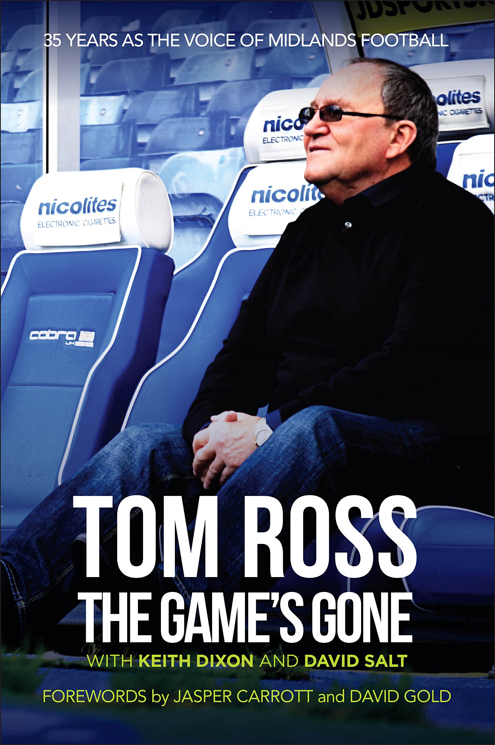 Tom Ross: The Game's Gone By Tom Ross