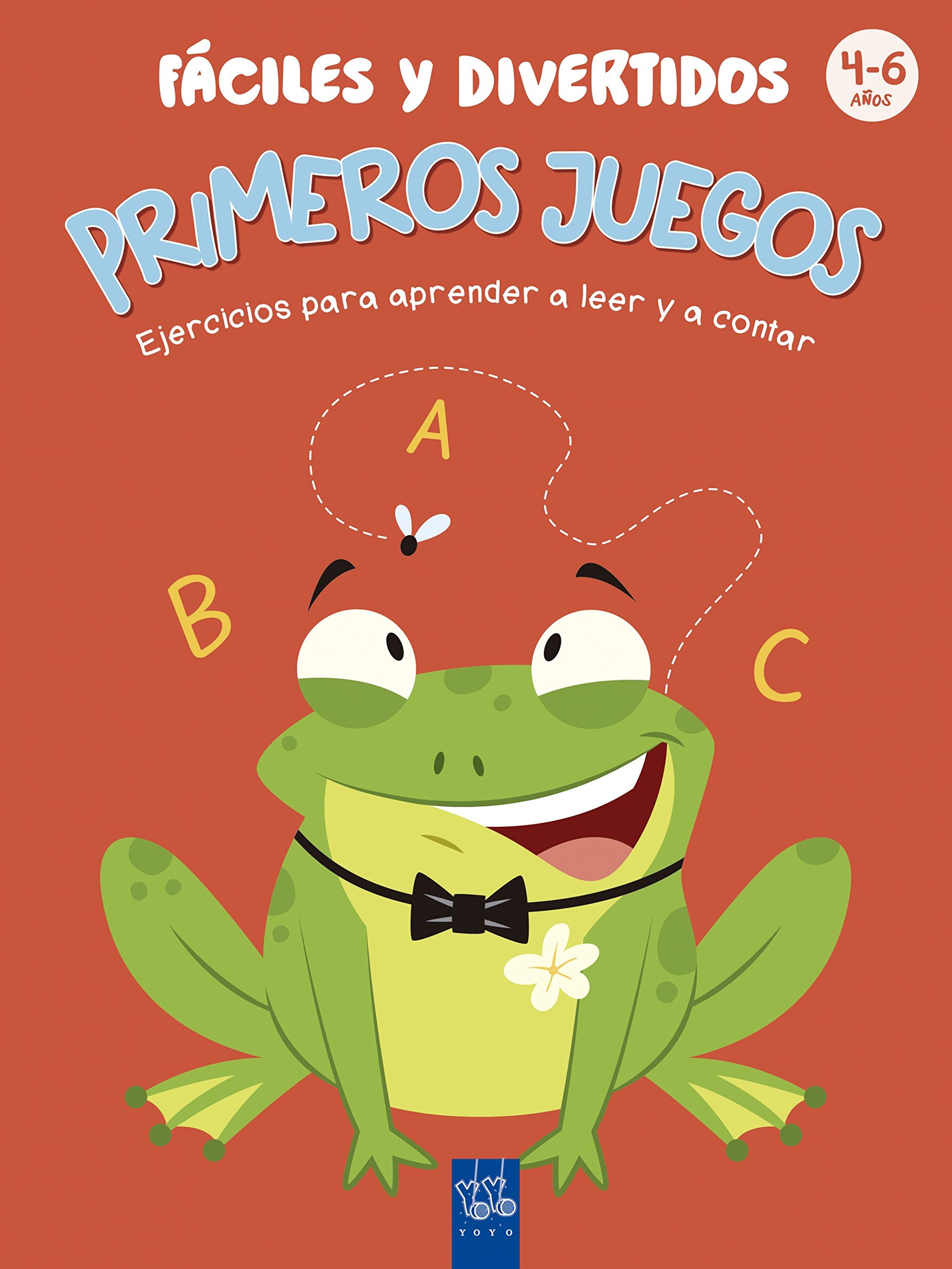 Primeros juegos fáciles y divertidos: 4-6 años. Ejercicios para aprender a leer y a contar (1001 actividades)