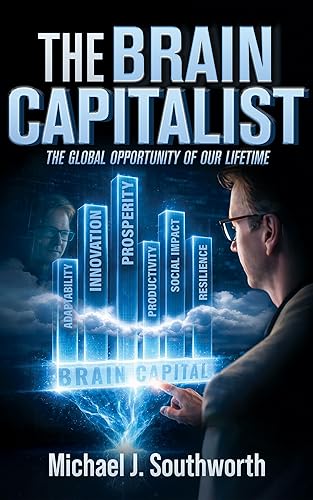 The Brain Capitalist: The Greatest Global Impact Opportunity of Our Lifetime