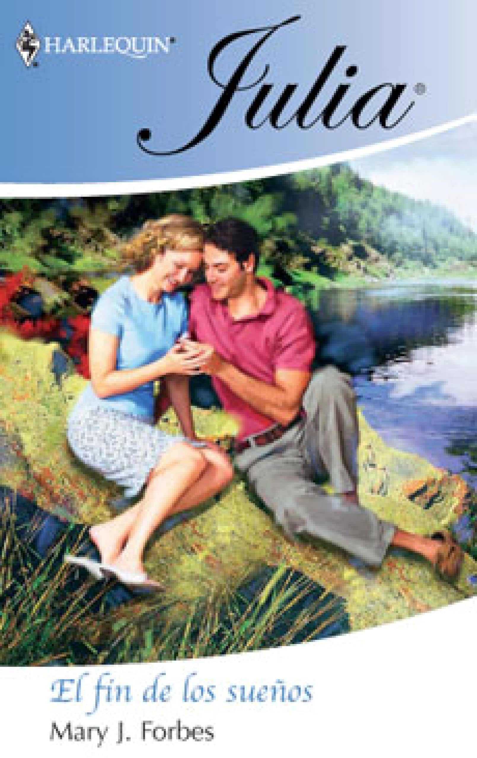 El fin de los sueños (Julia) (Spanish Edition)