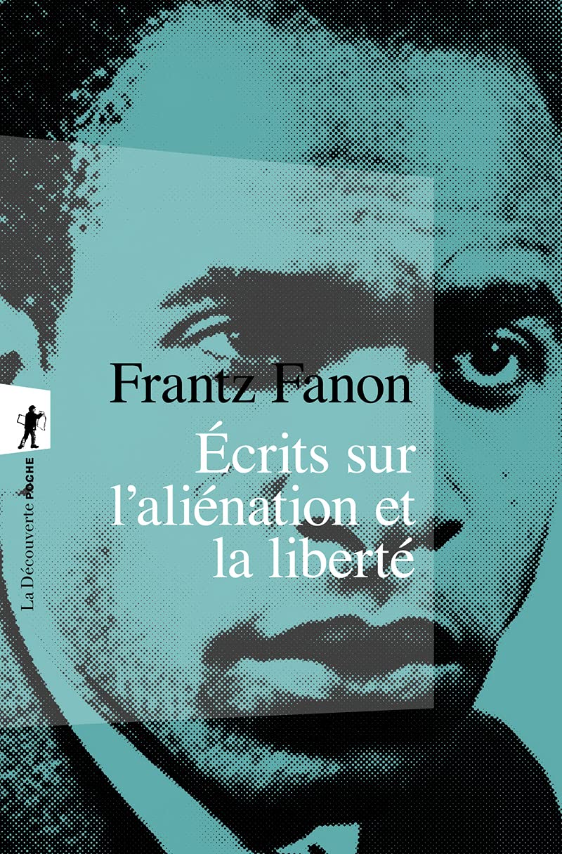 Ecrits Sur L'Aliénation Et la Liberté (Poches Sciences)