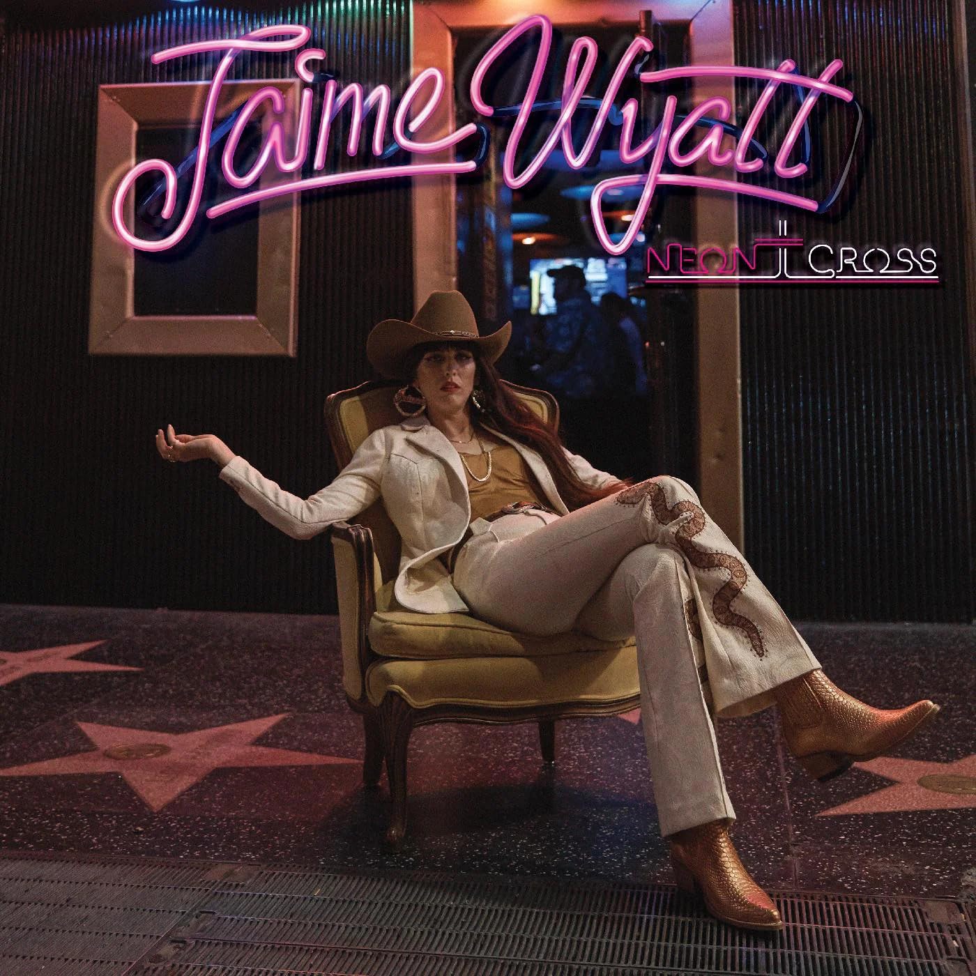 Neon Cross by Jaime Wyatt (Record, 2021)