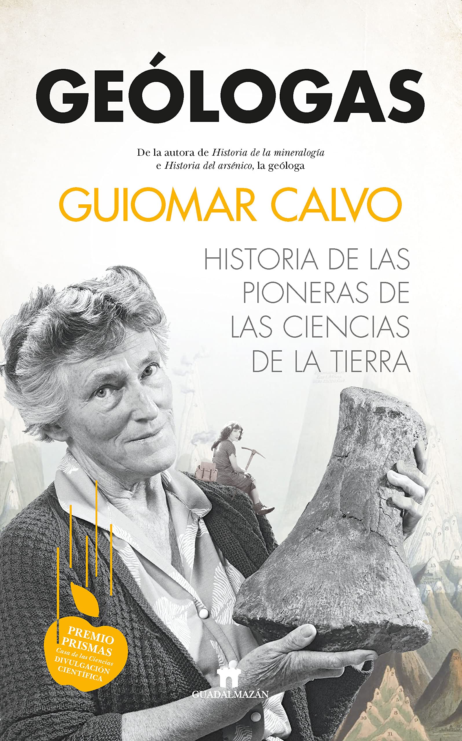 Geólogas; Historia de las pioneras en las Ciencias de la Tierra (Divulgación Científica)