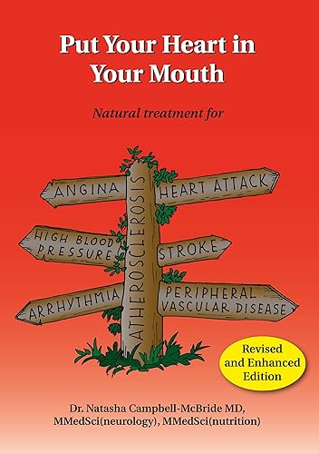 Put Your Heart in Your Mouth: Natural Treatment for Atherosclerosis,