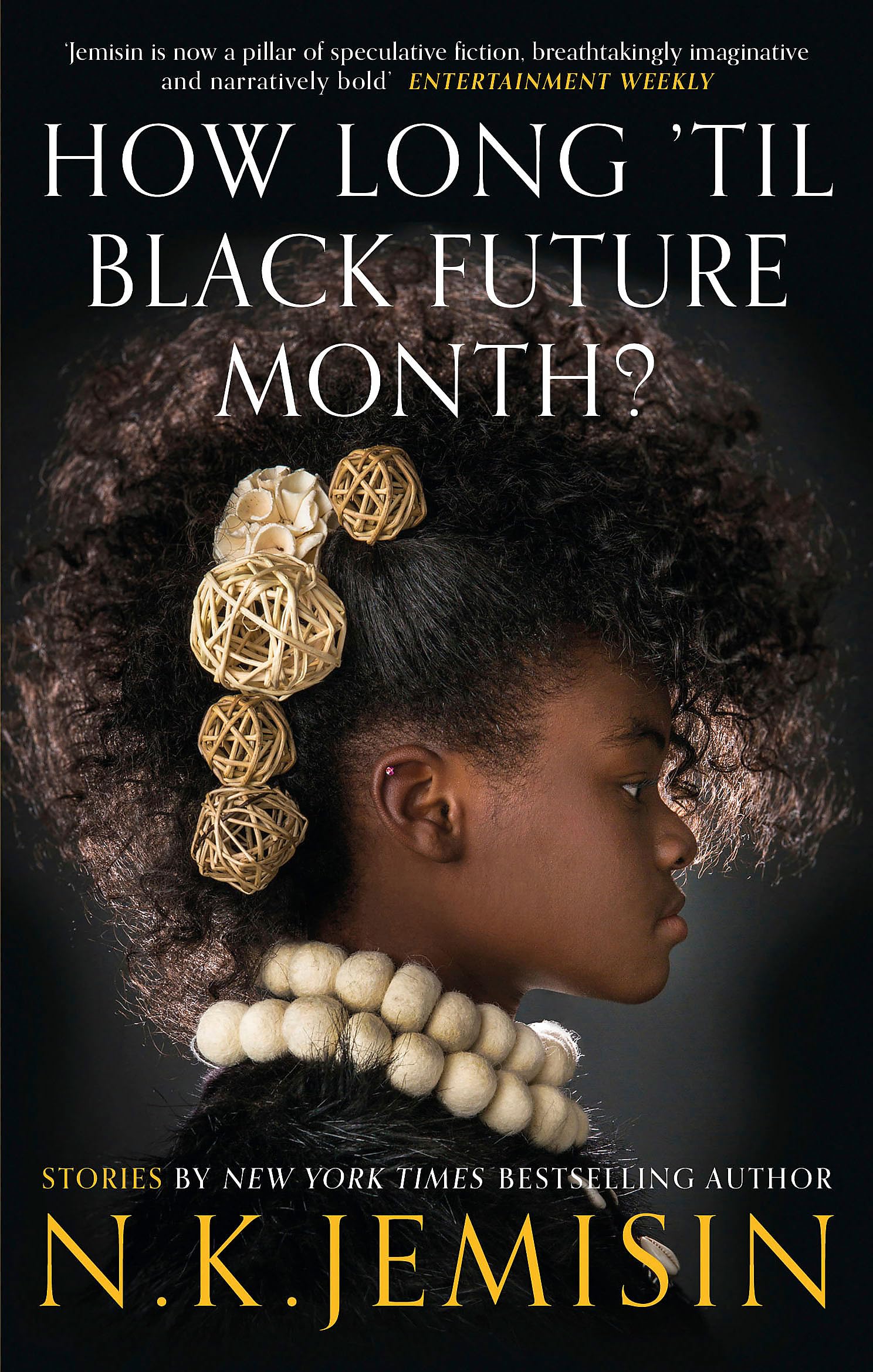 N. K. Jemisin How Long 'til Black Future Month? Paperback Book