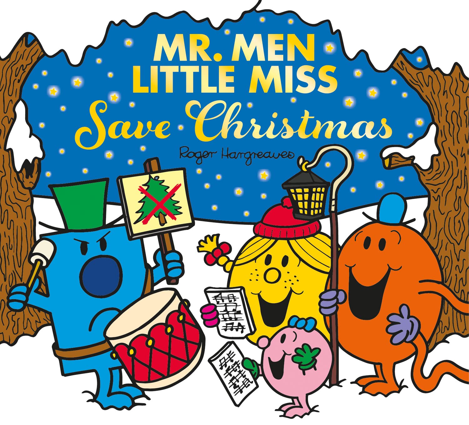 Mr. Men Little Miss Save Christmas: A New Festive illustrated children’s story celebrating all the fun of Christmas time
