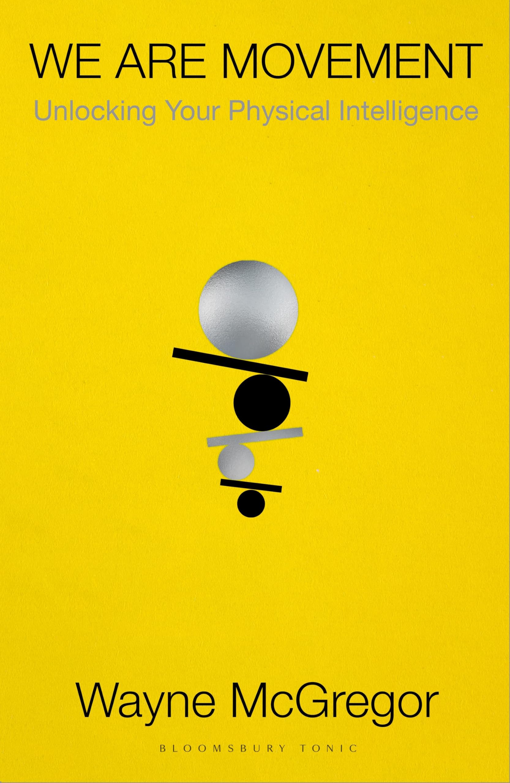 We Are Movement by Wayne McGregor (Hardback Book)