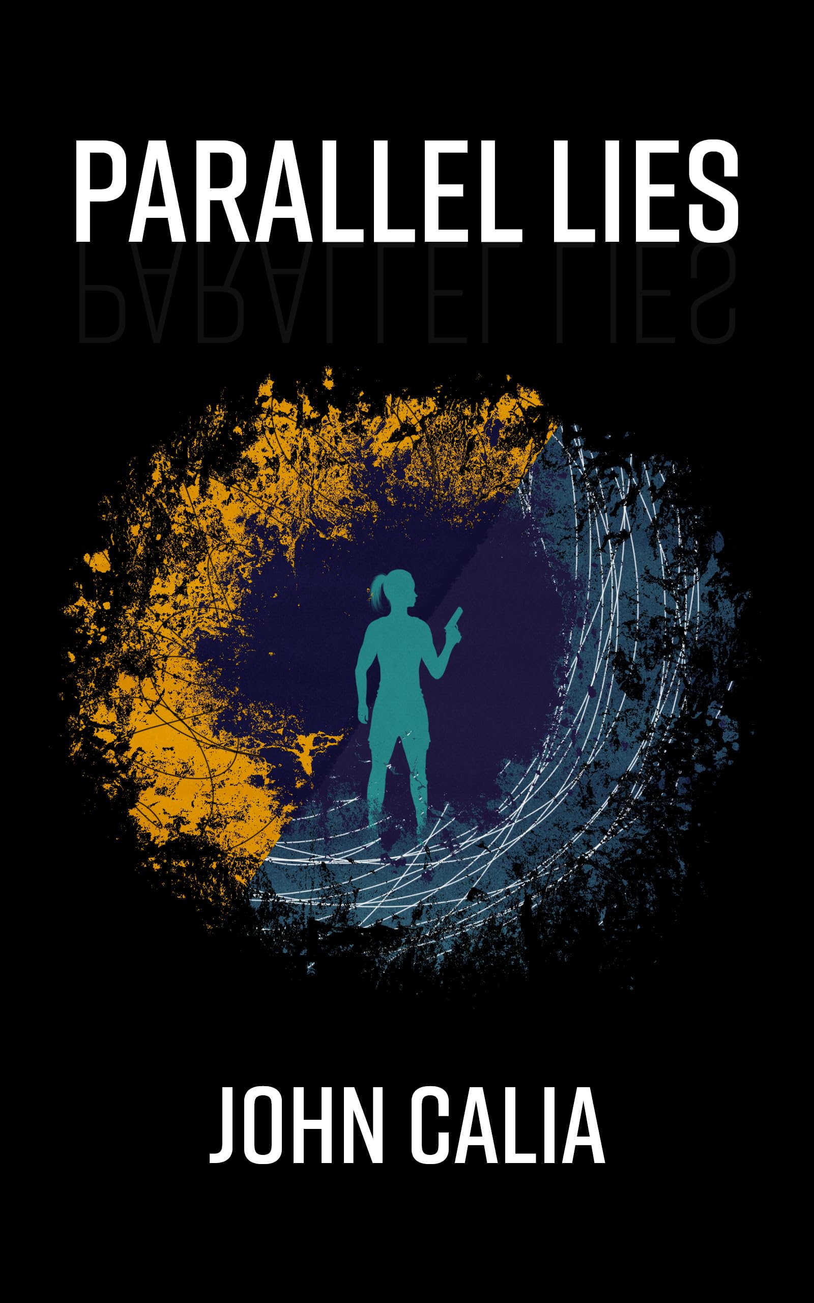 Parallel Lies (Artemis Book 2)