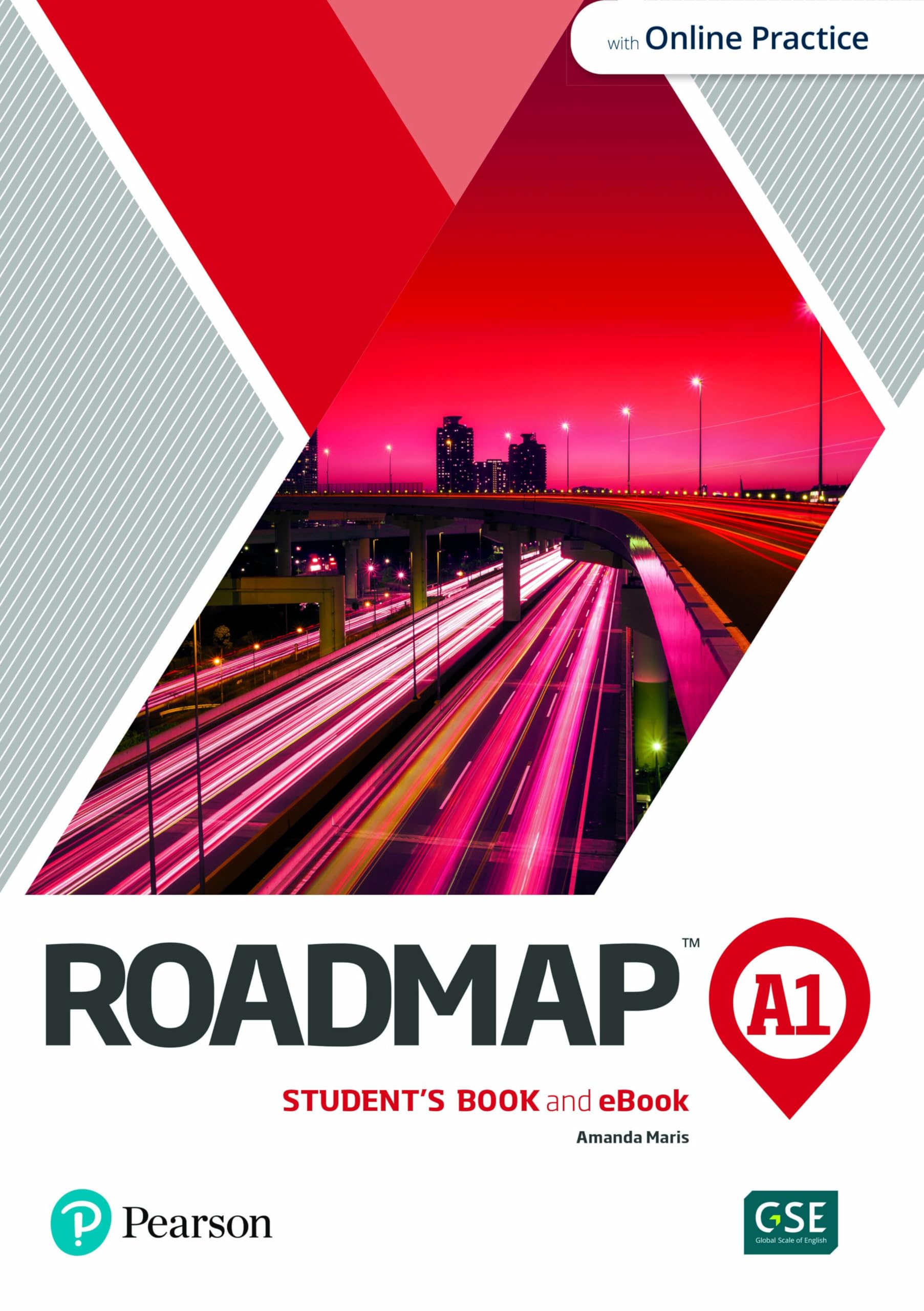 ROADMAP A1 STUDENTS BOOK AND INTERACTIVE EBOOK WITH ONLINE PRACTICE, DIGITAL RESOURCES & APP PACK