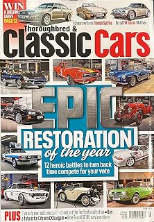 Thoroughbred & Classic Cars Magazine May 2025 Epic Restoration Of The Year