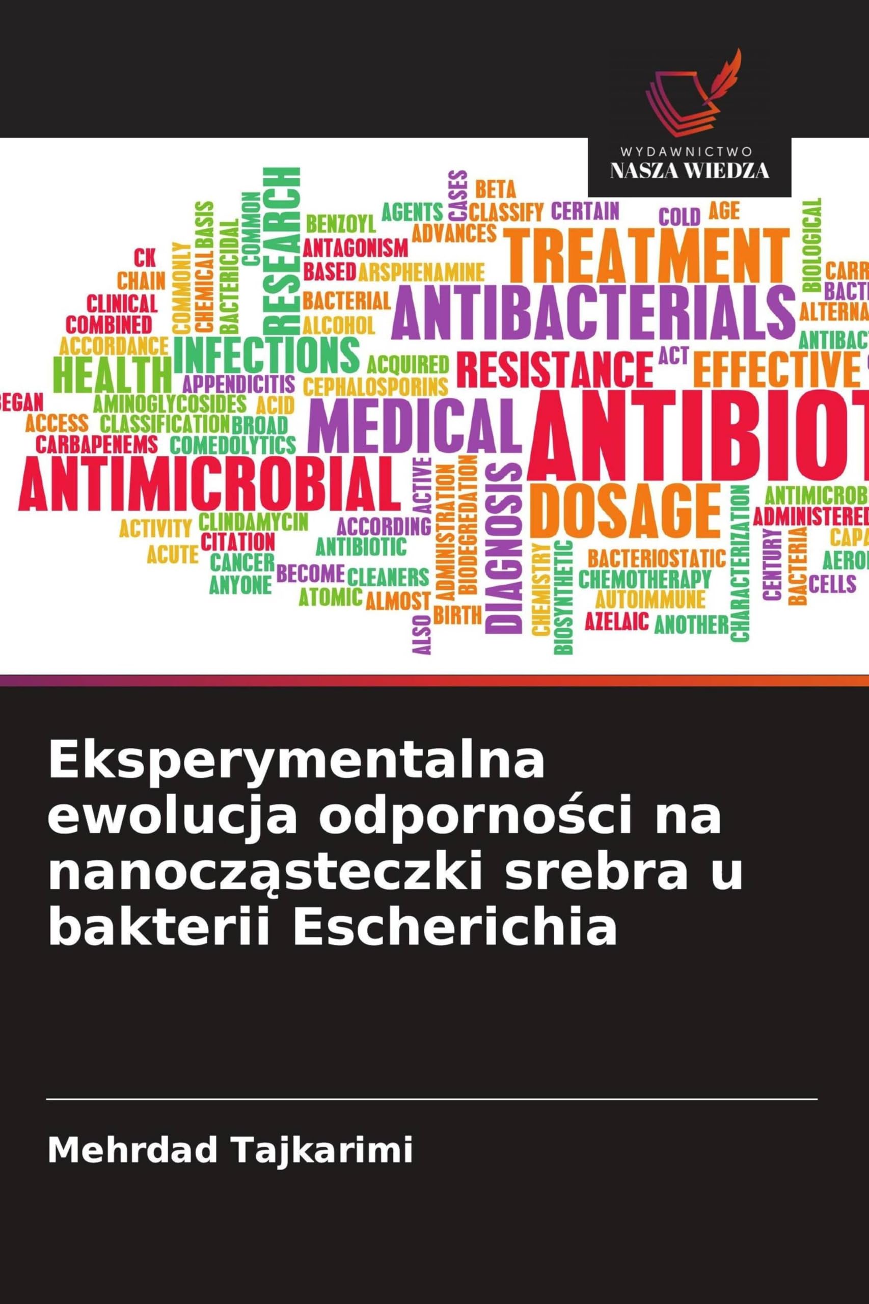 Eksperymentalna ewolucja odporności na nanocząsteczki srebra u bakterii Escherichia