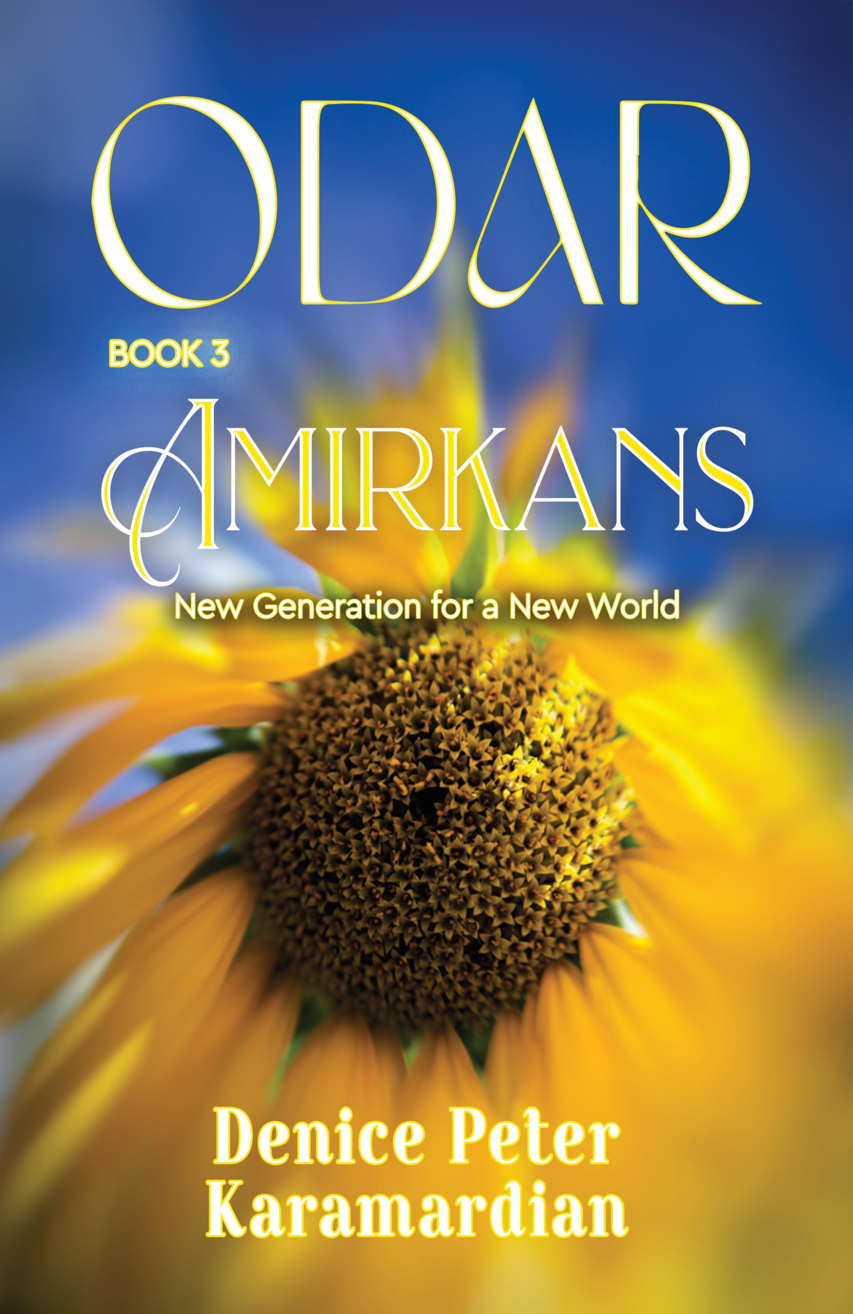 Odar: Amirkans, New Generation for a New World (Book 3)