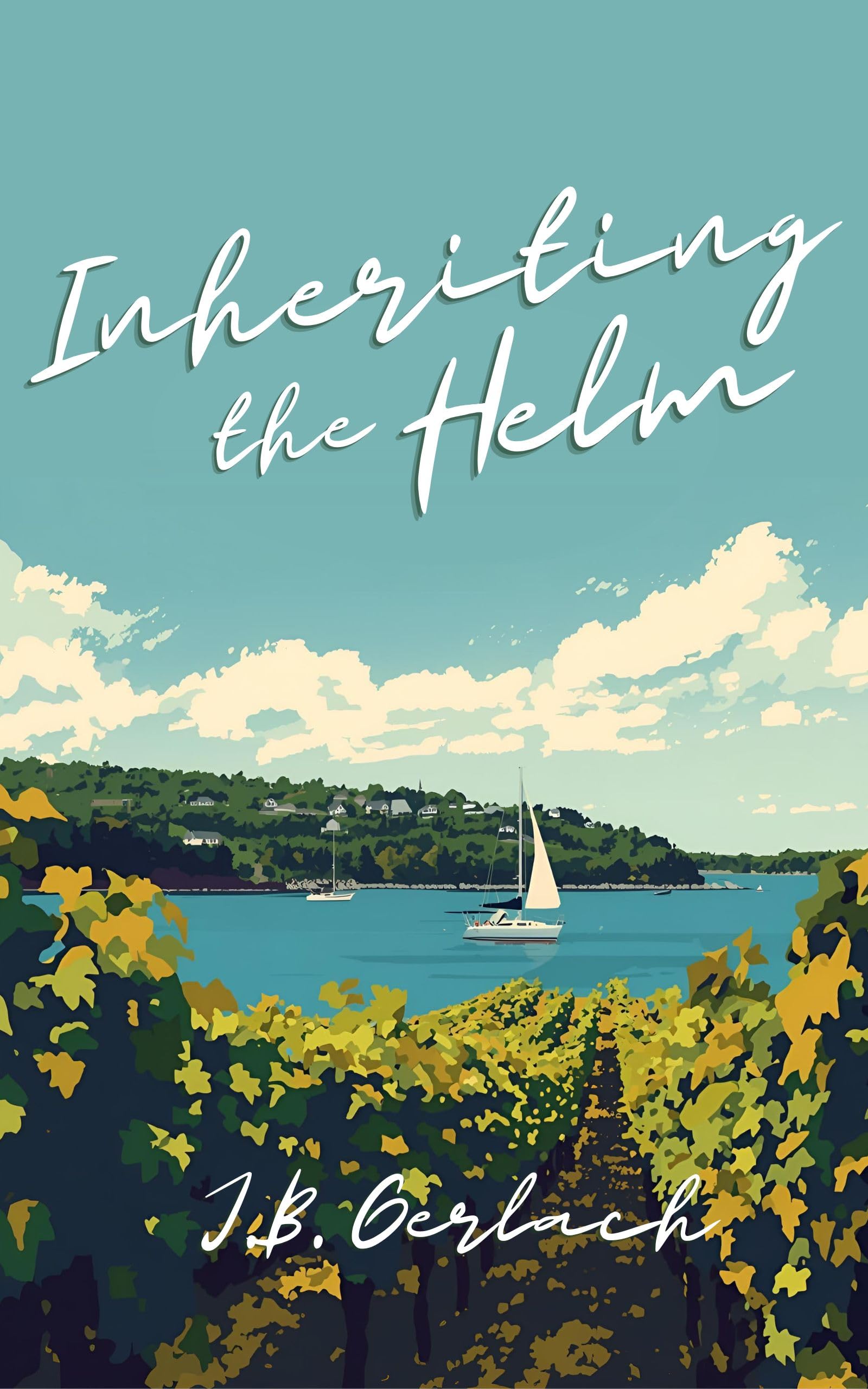 Inheriting The Helm : J.B. Gerlach