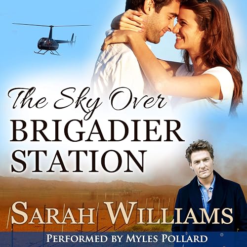 The Sky over Brigadier Station: Brigadier Station Series, Book 2