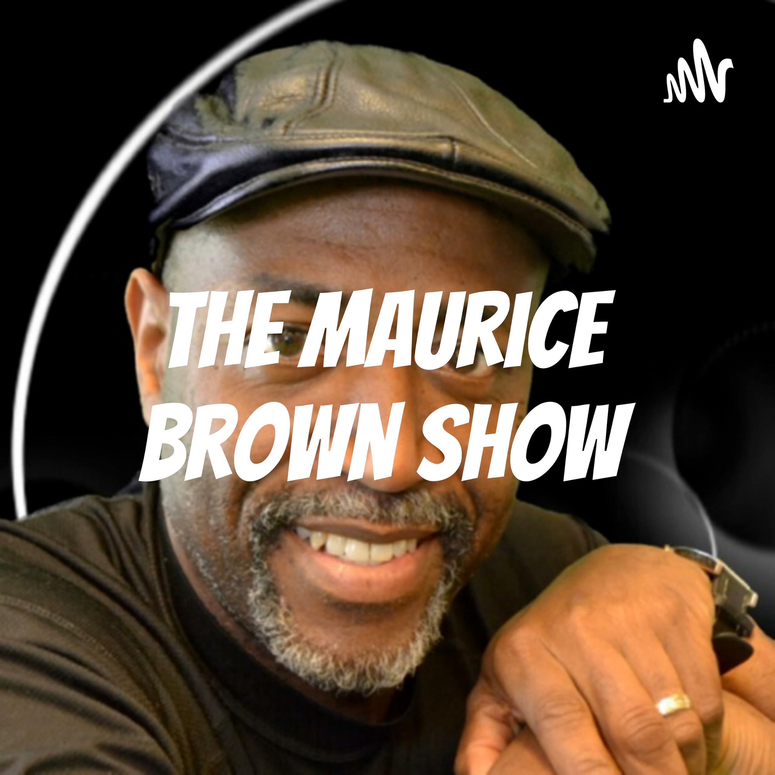 The Maurice Brown Show