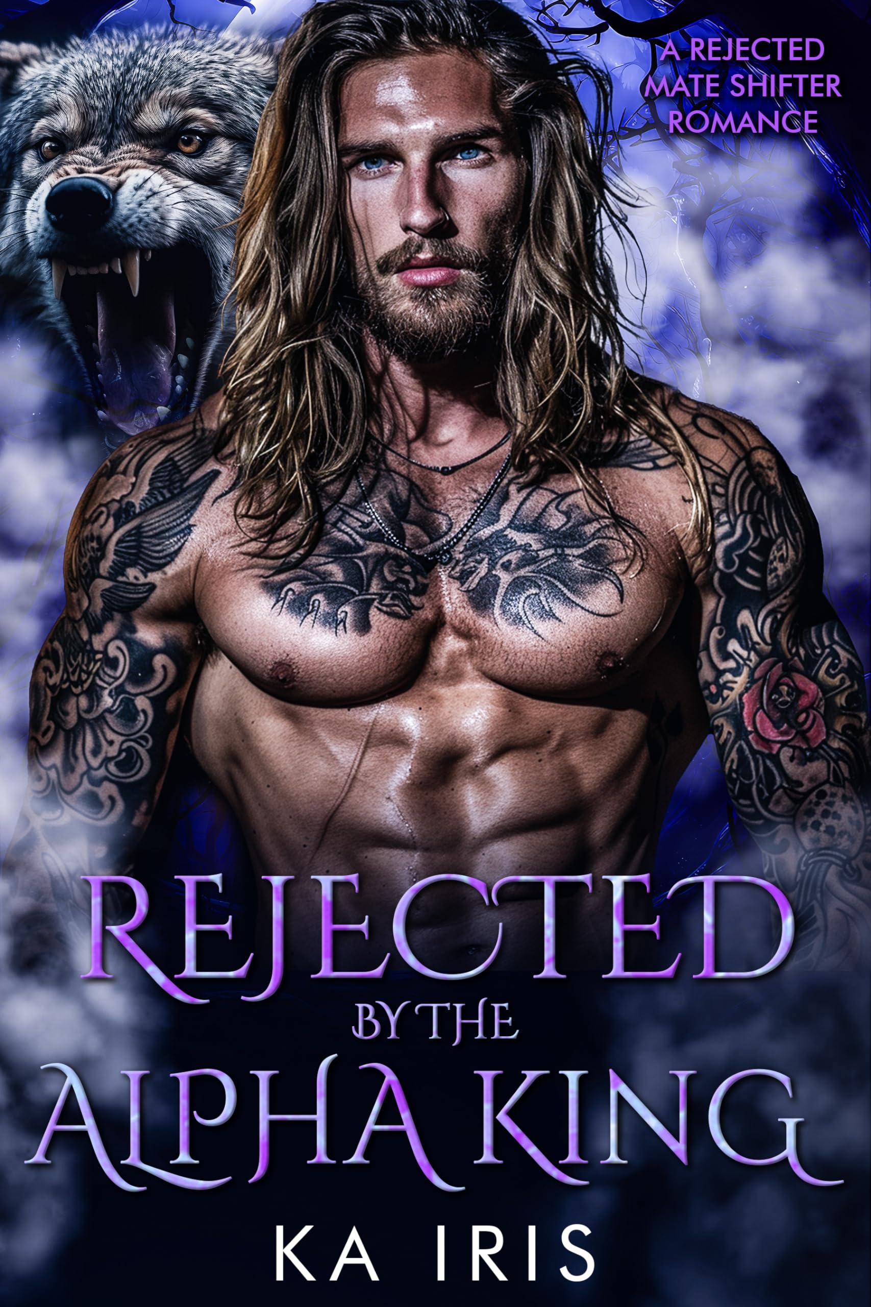 Rejected by the Alpha King: A Rejected Mate Shifter Romance (Forbidden Alpha Kings Book 1)