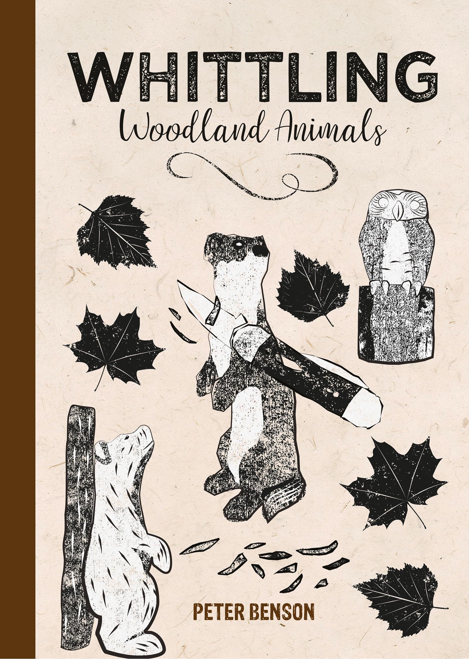 Whittling Woodland Animals By Peter Benson