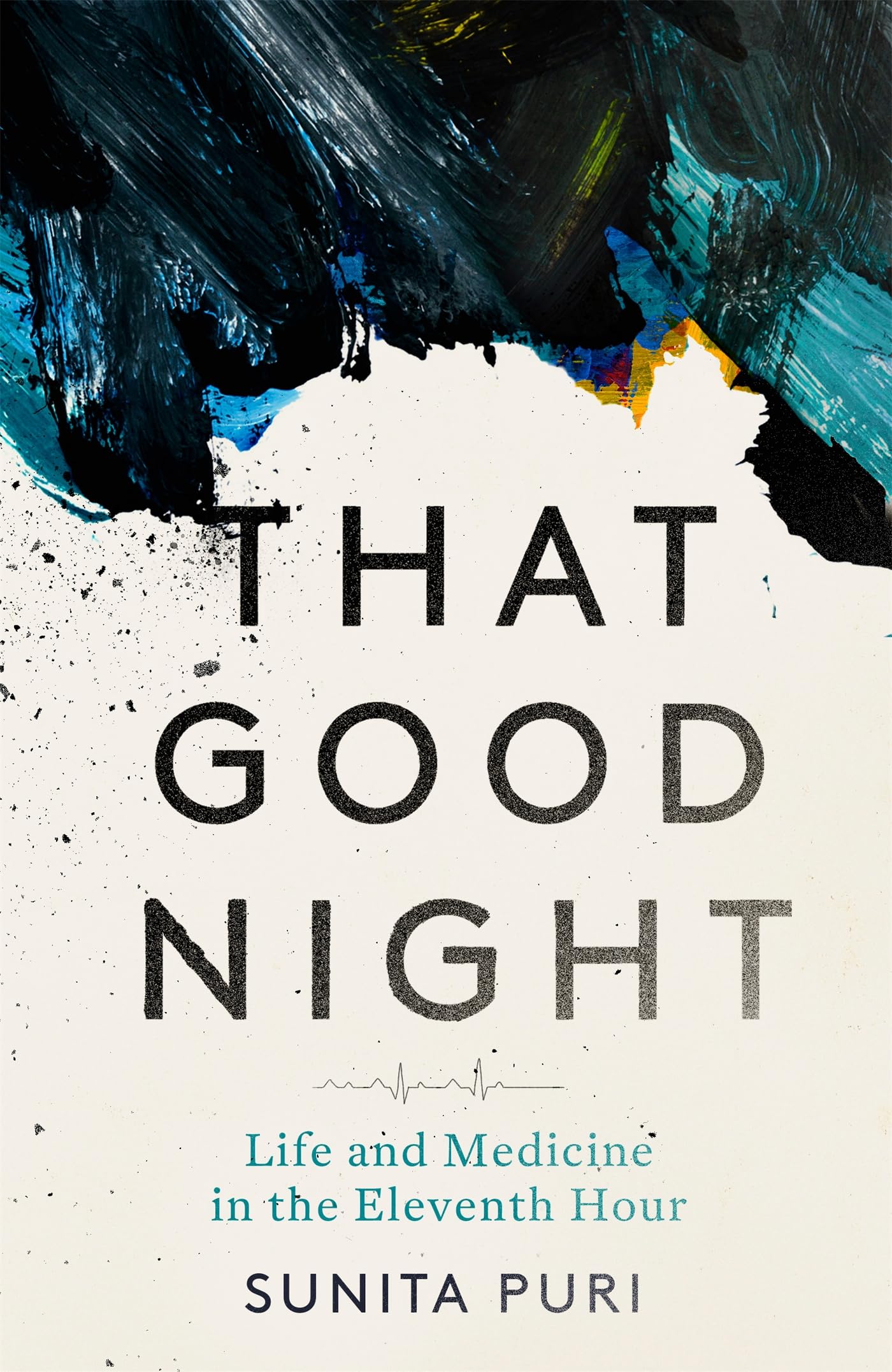 That Good Night by Sunita Puri PAPERBACK 9781472131331