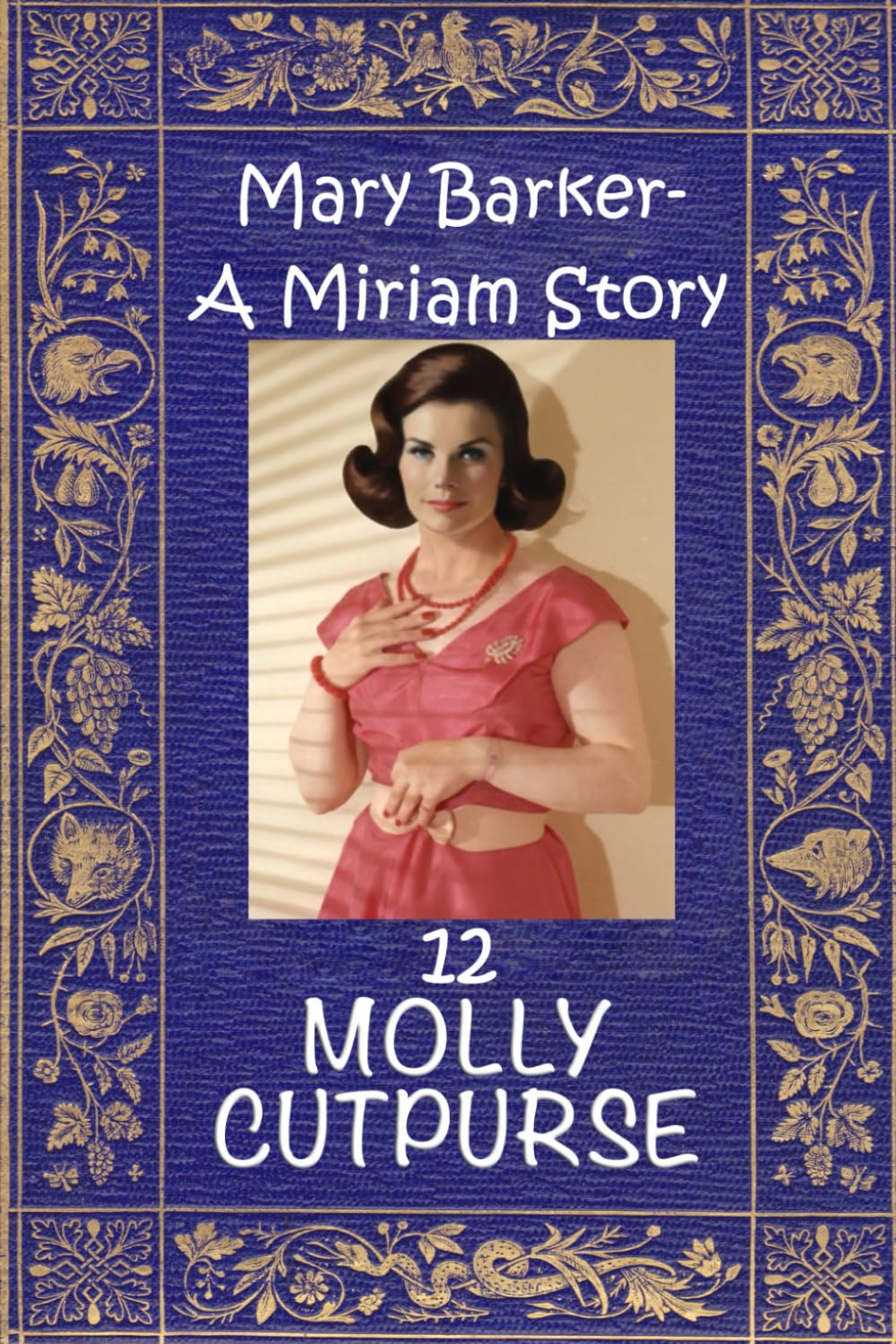 Mary Barker-A Miriam Story (The Miriam's books)