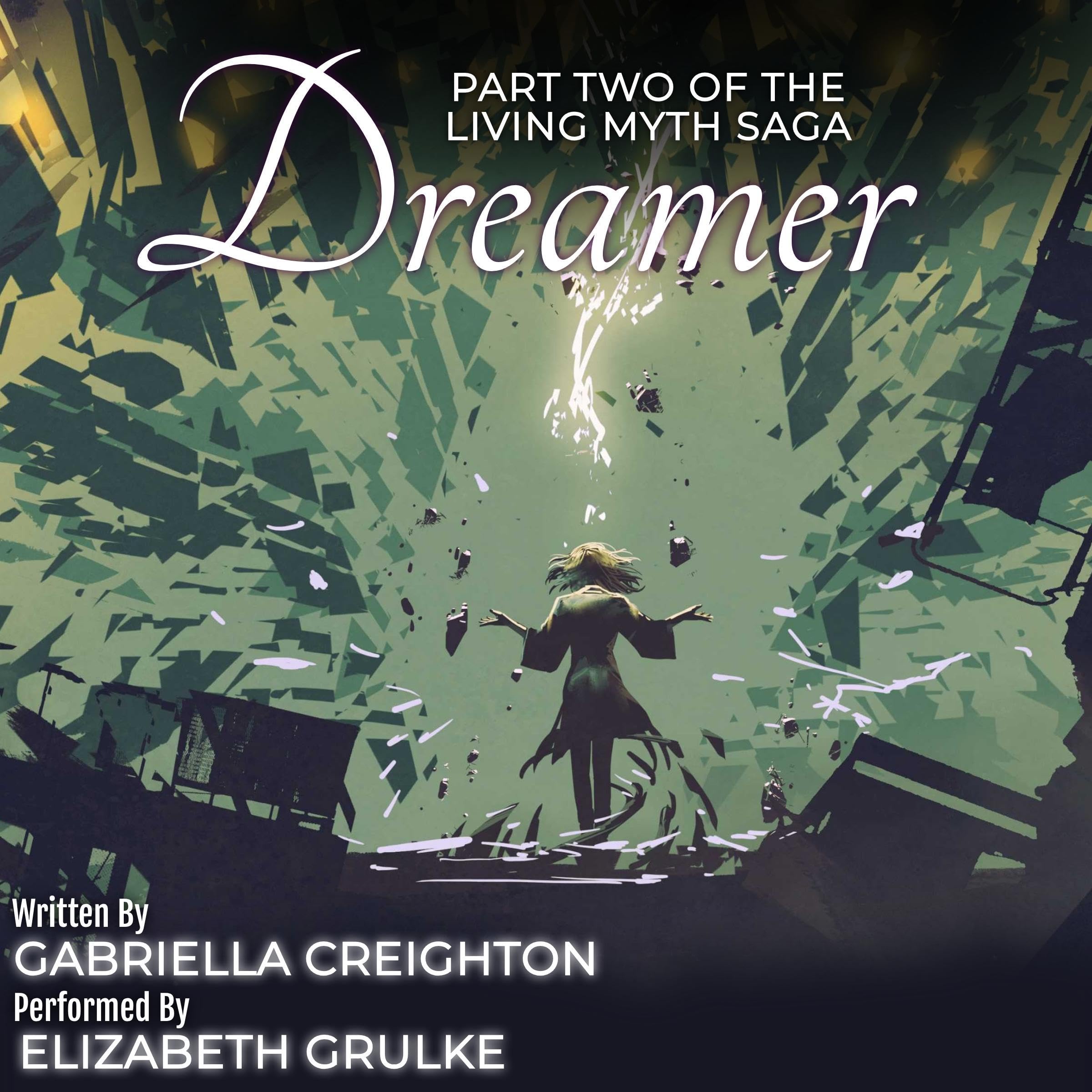 Cover art for Dreamer: Living Myth Saga, Book 2