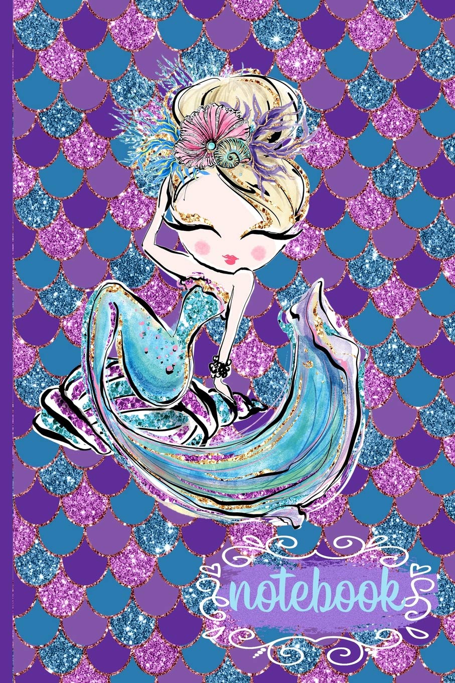 Notebook: Mermaid Cover with 120 Blank Lined Pages Decorated with Shells Narwhal Seahorse Turtle and Starfish (Mermaid Delight) (Vol 4) (Mermaid Delight Collection)