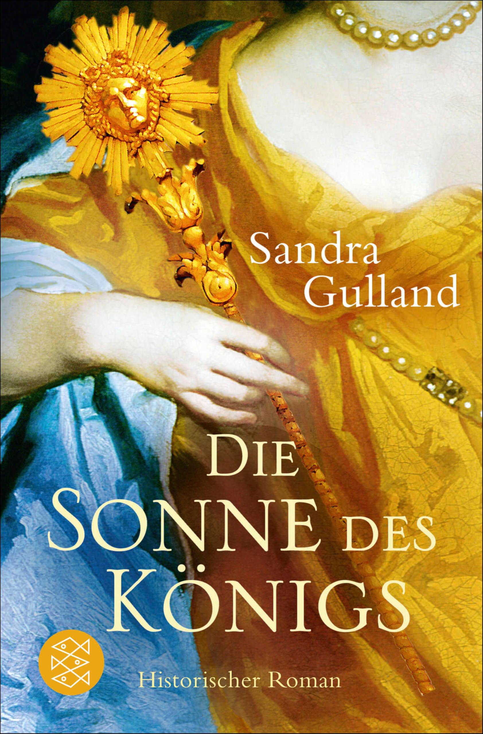 Die Sonne des Königs: Historischer Roman (German Edition)