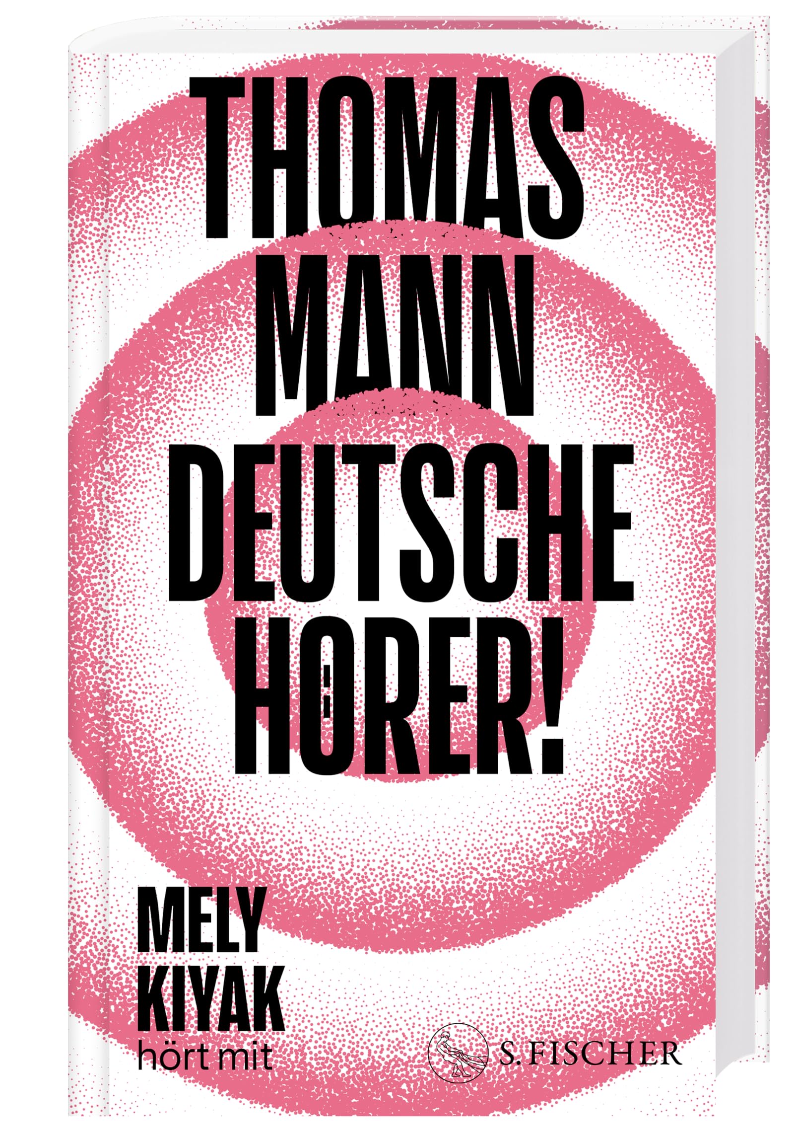 Deutsche Hörer!: Radiosendungen nach Deutschland | Neuausgabe mit einem Vorwort und einem Nachwort von Mely Kiyak