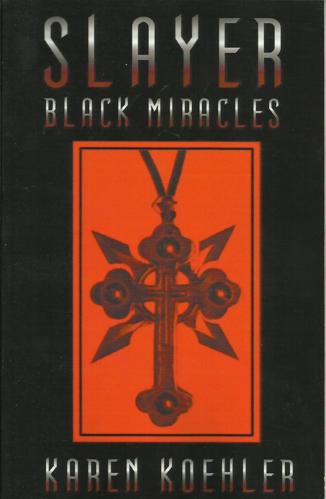 Buy Slayer Black Miracles — BookShops.in