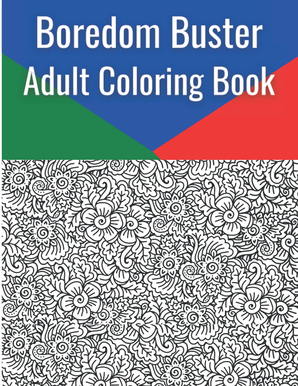 Boredom Buster Adult Coloring Book
