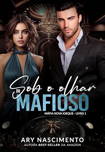 Sob o olhar do mafioso: Máfia Nova Iorque - Livro 1