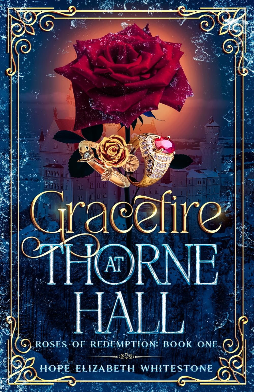 Gracefire at Thorne Hall (Roses of Redemption Series)