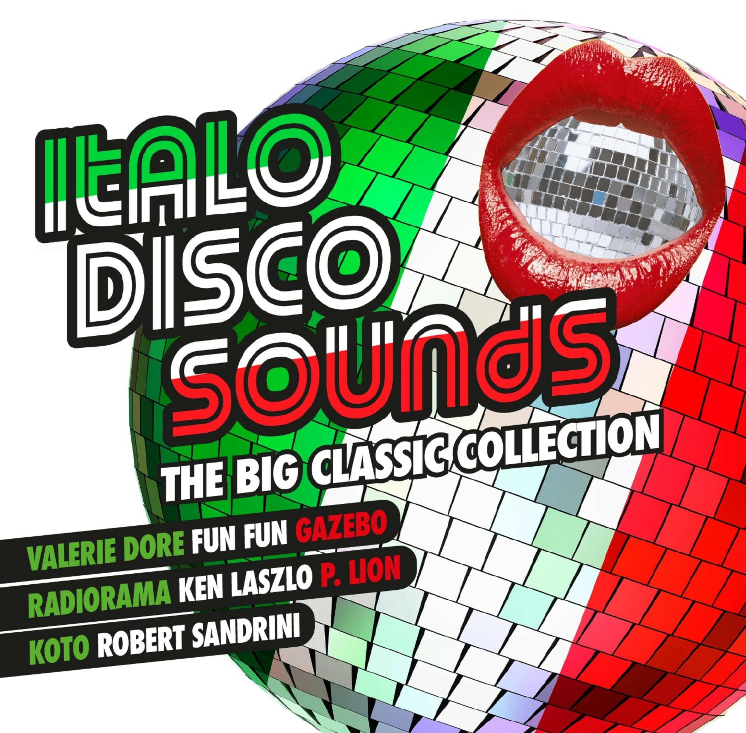 Italo Disco Sounds - the Big Classic Collection