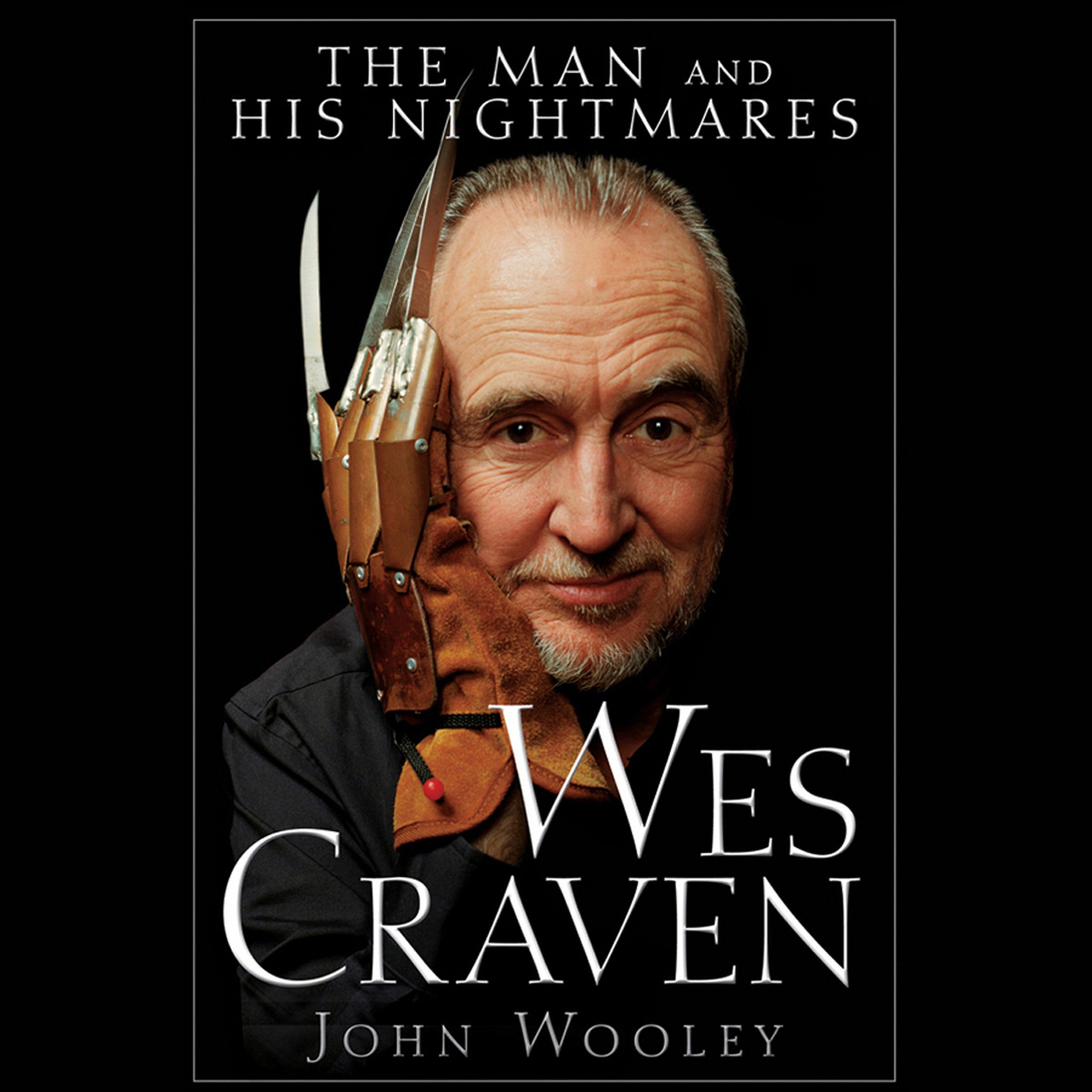 Wes Craven: The Man and his Nightmares