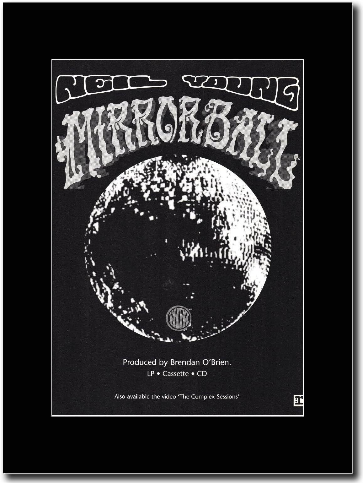 gasolinerainbows - Neil Young - Mirror Ball - Matted Mounted Magazine Promotional Artwork on a Black Mount