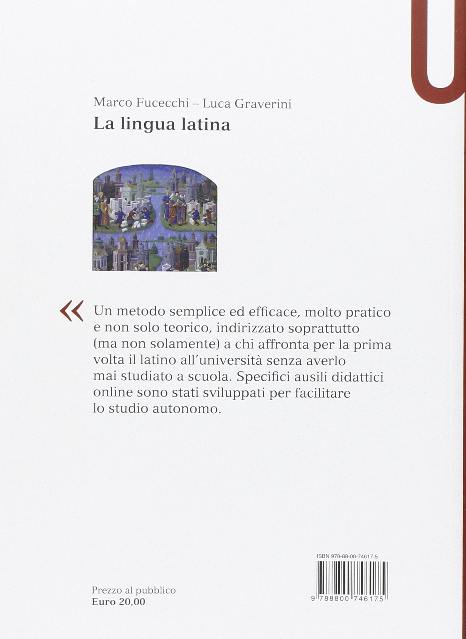 La lingua latina: Fondamenti di morfologia e sintassi. Con esercizi. Seconda edizione