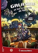Download Galaxine et les cranards de Mars: Roman jeunesse (Carabistouilles) PDF