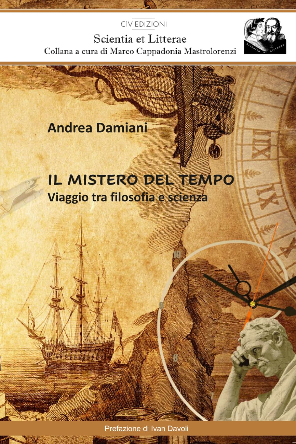 IL MISTERO DEL TEMPO: Viaggio tra filosofia e scienza (Scientia et Litterae)