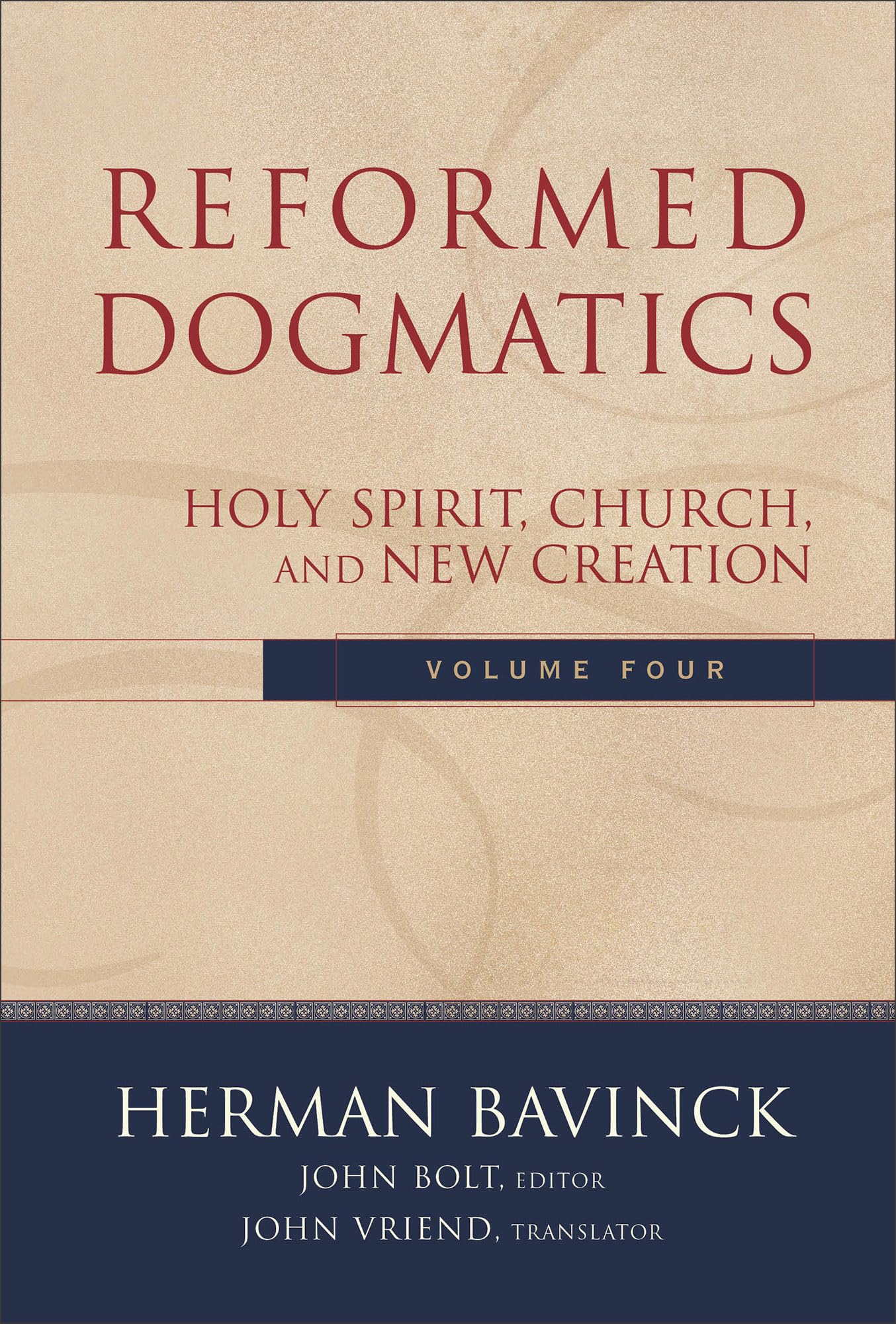 Reformed Dogmatics Vol 4