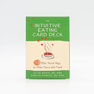 The Intuitive Eating Card Deck: 50 Bite-Sized Ways to Make Peace with Food